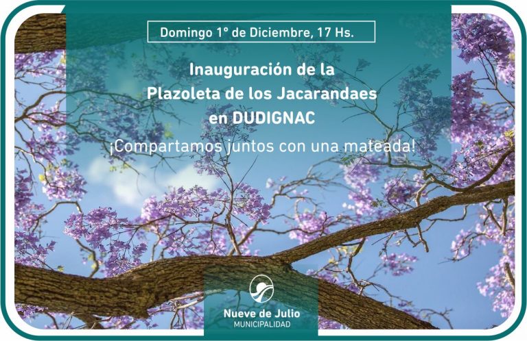Este domingo en Dudignac se inaugura la «Plazoleta de los Jacarandáes»