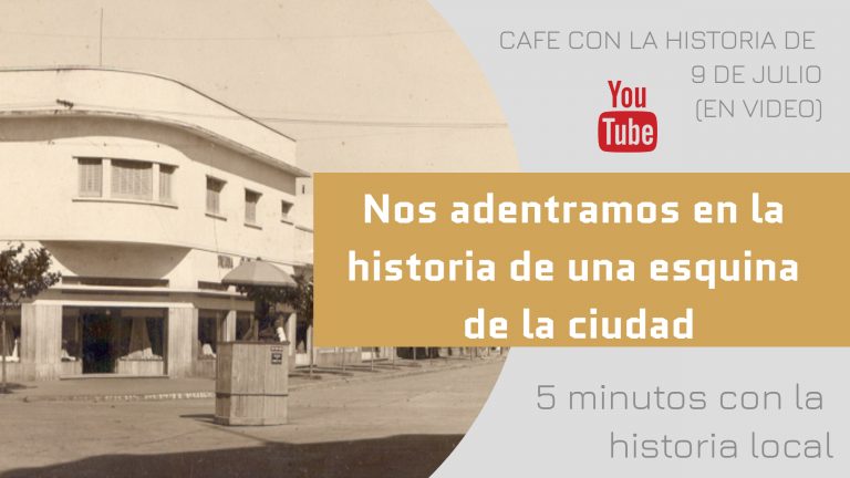 Café con la Historia de 9 de Julio