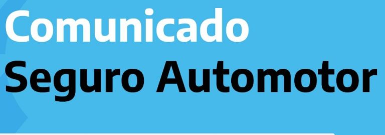 Comunicado sobre el Seguro de Vehículos Automotores y/o Remolcados