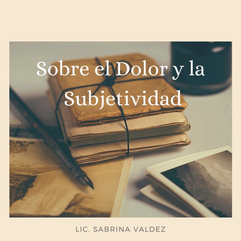 Artículo de Psicología: Sobre el dolor y la subjetividad