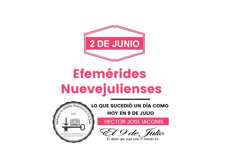 Efemérides nuevejulienses. Lo que sucedió un día como hoy en 9 de Julio