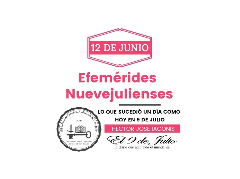 Efemérides nuevejulienses. Lo que sucedió un día como hoy en 9 de Julio