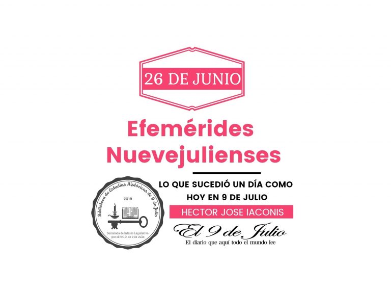 Efemérides nuevejulienses. Lo que sucedió un día como hoy en 9 de Julio