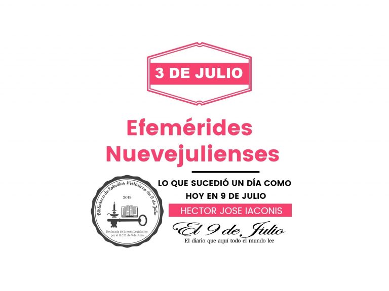 Efemérides nuevejulienses. Lo que sucedió un día como hoy en 9 de Julio