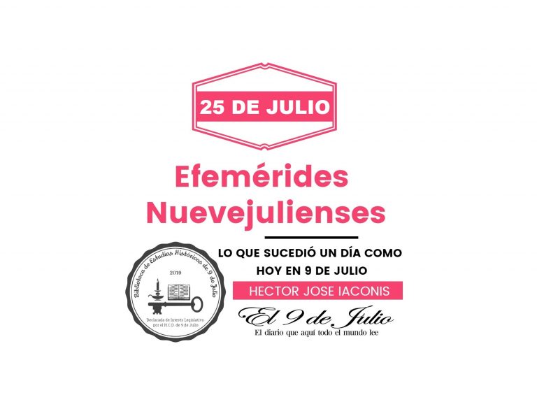 Efemérides nuevejulienses. Lo que sucedió un día como hoy en 9 de Julio