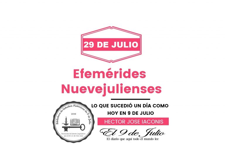 Efemérides nuevejulienses. Lo que sucedió un día como hoy en 9 de Julio