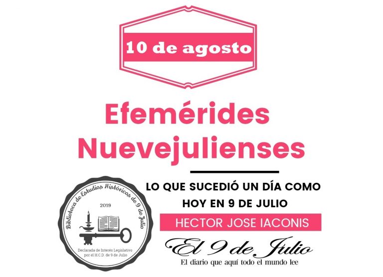 Efemérides nuevejulienses. Lo que sucedió un día como hoy en 9 de Julio