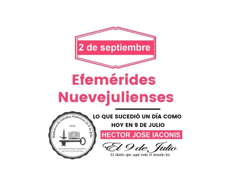 Efemérides nuevejulienses. Lo que sucedió un día como hoy en 9 de Julio