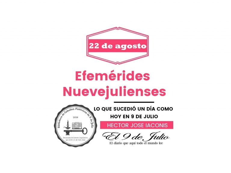 Efemérides nuevejulienses. Lo que sucedió un día como hoy en 9 de Julio