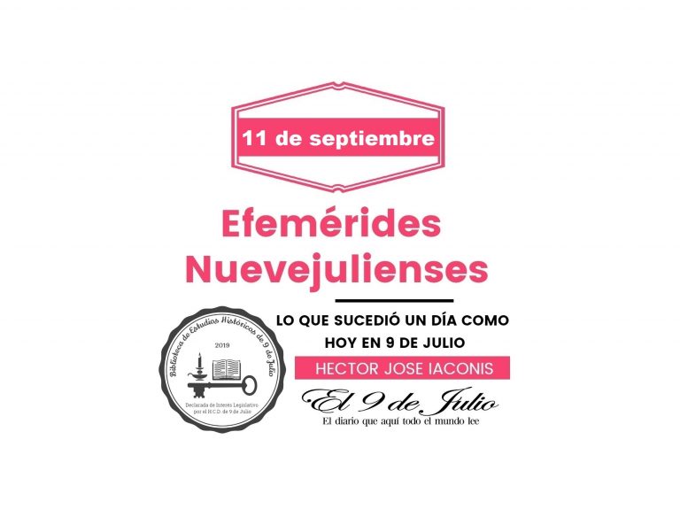 Efemérides nuevejulienses. Lo que sucedió un día como hoy en 9 de Julio