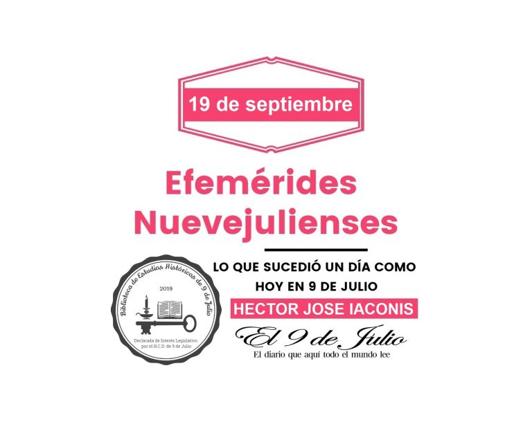 Efemérides nuevejulienses. Lo que sucedió un día como hoy en 9 de Julio
