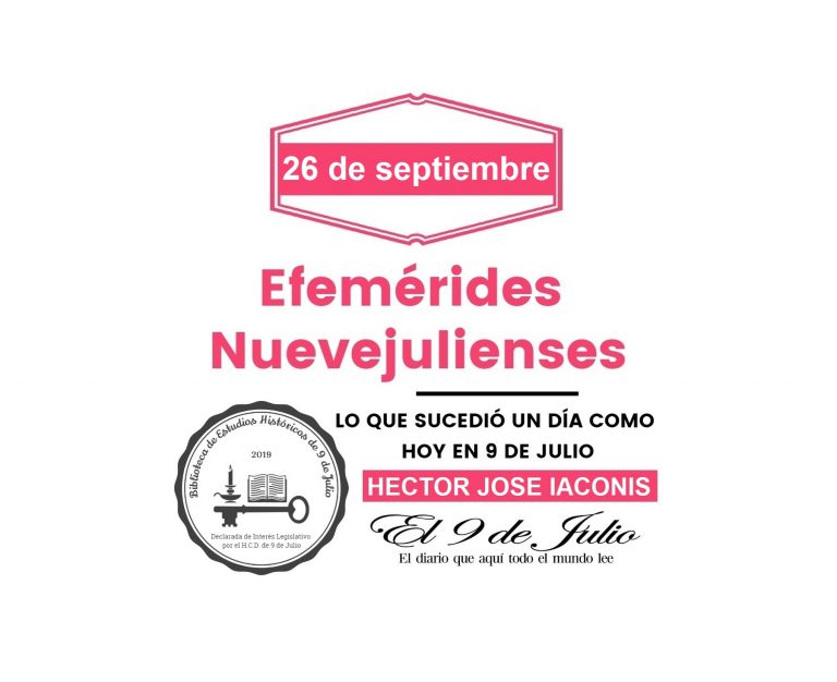 Efemérides nuevejulienses. Lo que sucedió un día como hoy en 9 de Julio