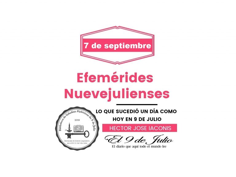 Efemérides nuevejulienses. Lo que sucedió un día como hoy en 9 de Julio
