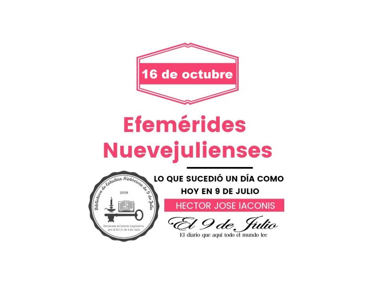Efemérides nuevejulienses. Lo que sucedió un día como hoy en 9 de Julio