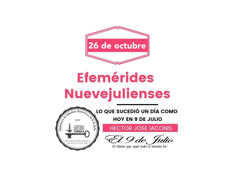 Efemérides nuevejulienses. Lo que sucedió un día como hoy en 9 de Julio
