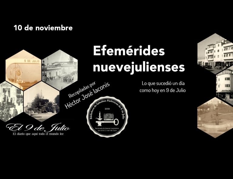 Efemérides nuevejulienses. Lo que sucedió un día como hoy en 9 de Julio