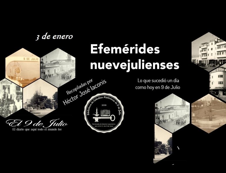 Efemérides nuevejulienses. Lo que sucedió un día como hoy en 9 de Julio