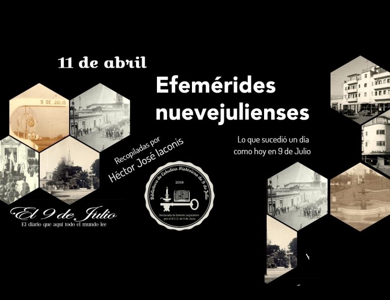 Efemérides nuevejulienses. Lo que sucedió un día como hoy en 9 de Julio