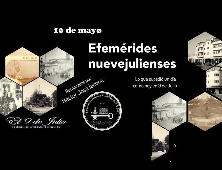 Efemérides nuevejulienses. Lo que sucedió un día como hoy en 9 de Julio