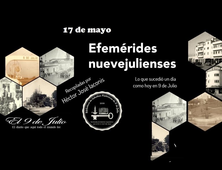 Efemérides nuevejulienses. Lo que sucedió un día como hoy en 9 de Julio