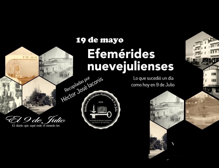 Efemérides nuevejulienses. Lo que sucedió un día como hoy en 9 de Julio
