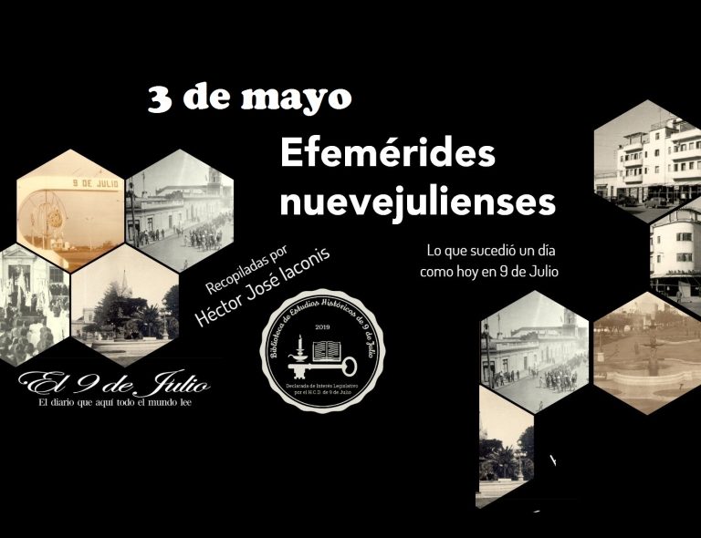 Efemérides nuevejulienses. Lo que sucedió un día como hoy en 9 de Julio