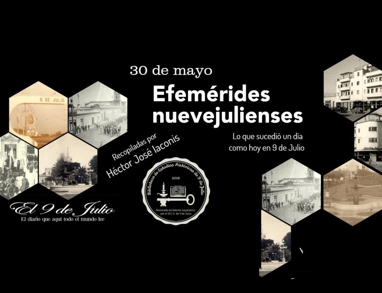 Efemérides nuevejulienses. Lo que sucedió un día como hoy en 9 de Julio