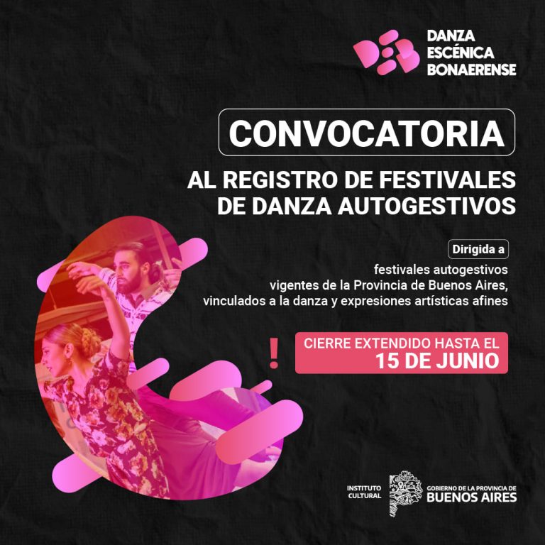 Extienden plazo «Danza Escénica Bonaerense»: hasta el 15 de junio