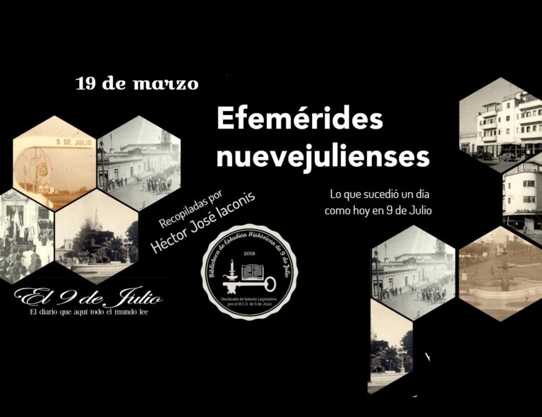 Efemérides nuevejulienses. Lo que sucedió un día como hoy en 9 de Julio