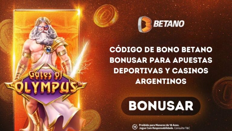 Código de bono Betano BONUSAR para apuestas deportivas y casinos argentinos