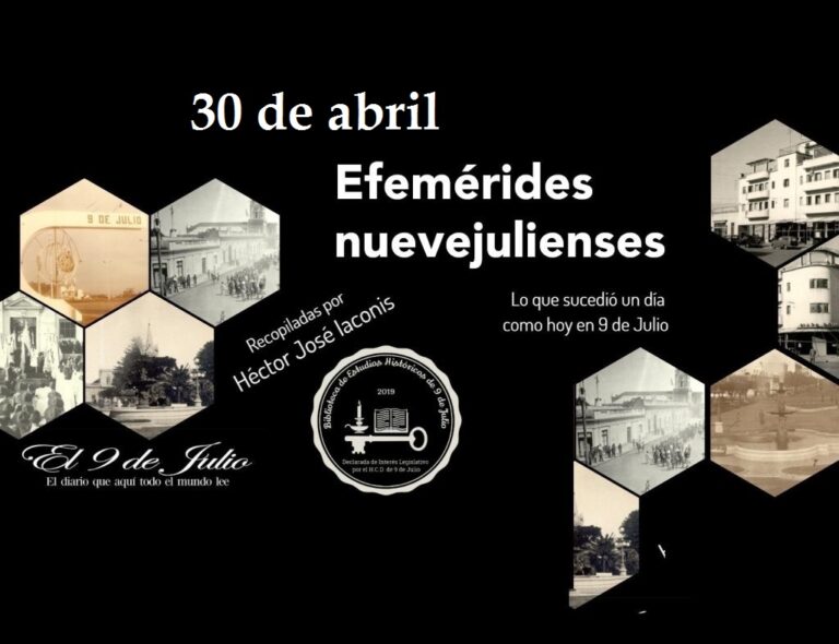 Efemérides nuevejulienses. Lo que sucedió un día como hoy en 9 de Julio