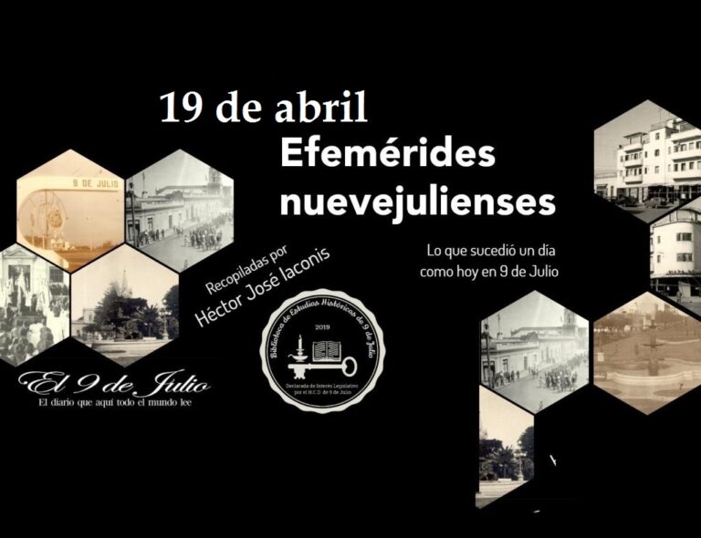 Efemérides nuevejulienses. Lo que sucedió un día como hoy en 9 de Julio