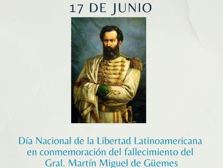 Día de la Libertad Latinoamericana, por el fallecimiento de Güemes