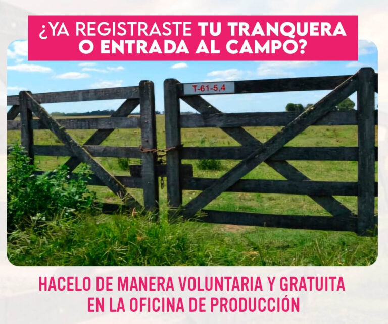 Se insta a productores a declarar sus tranqueras