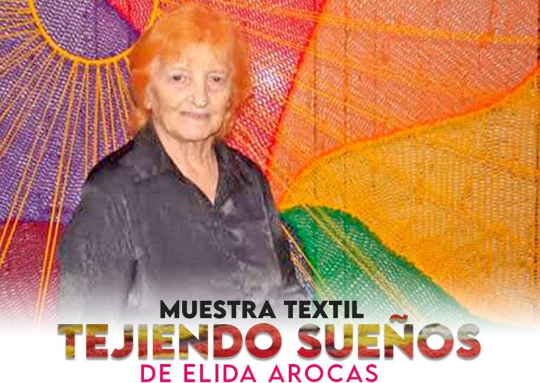 Muestra “Tejiendo sueños”, a cargo de Elida Arocas