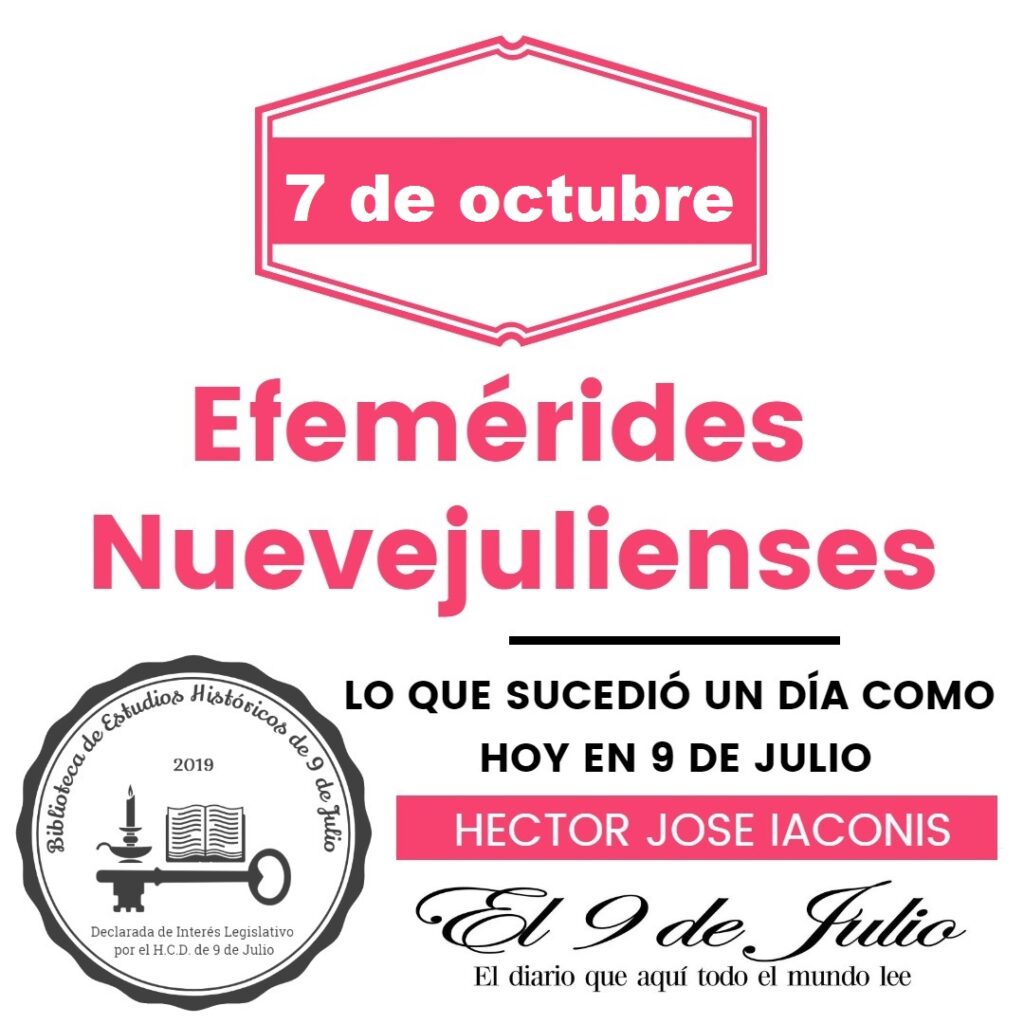 Efemérides nuevejulienses. Lo que sucedió un día como hoy en 9 de Julio ...
