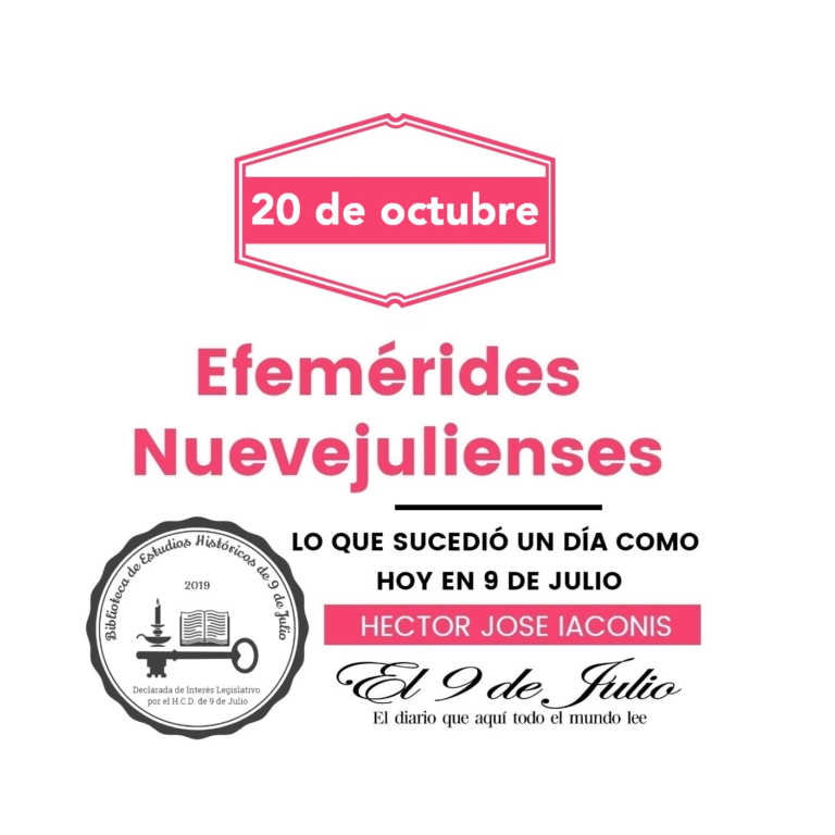 Efemérides nuevejulienses. Lo que sucedió un día como hoy en 9 de Julio