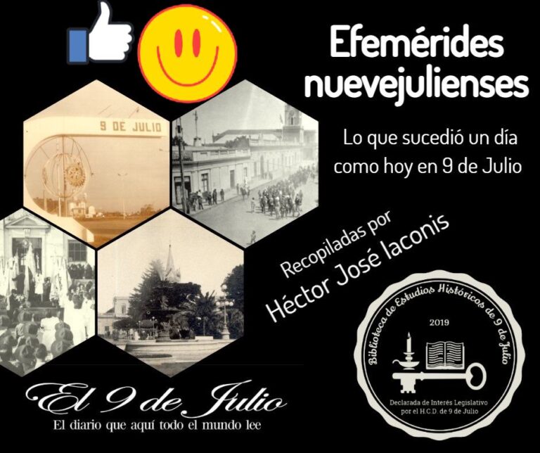 Efemérides nuevejulienses. Lo que sucedió un día como hoy en 9 de Julio
