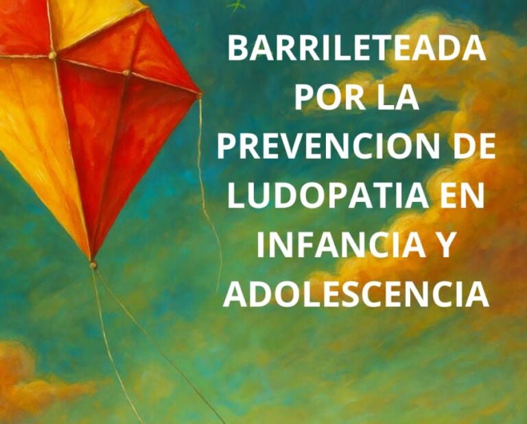 Barrileteada: prevención de la ludopatía y efecto de pantallas en niñez y adolescencia