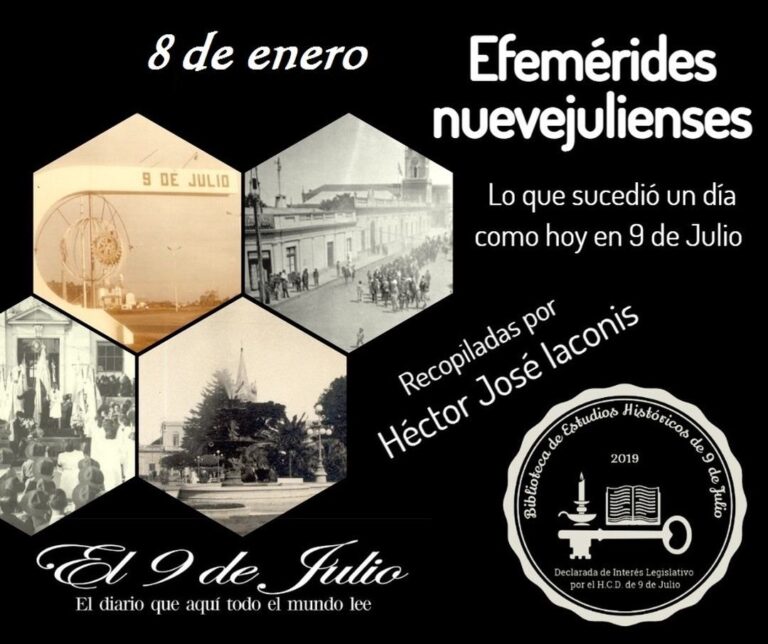 Efemérides nuevejulienses. Lo que sucedió un día como hoy en 9 de Julio