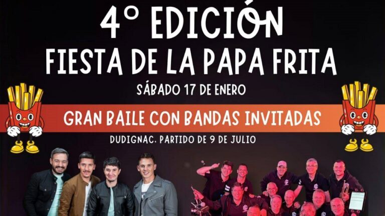 Se viene la Fiesta de la Papa Frita en Dudignac